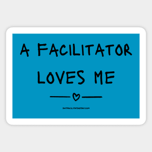 A Facilitator Loves Me Sticker